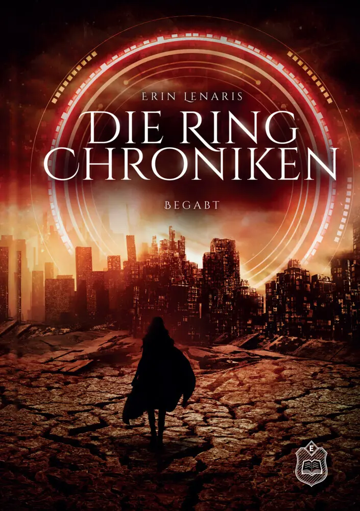 Cover: 9783961731619 | Die Ring Chroniken | Teil 1 - Begabt | Erin Lenaris | Taschenbuch