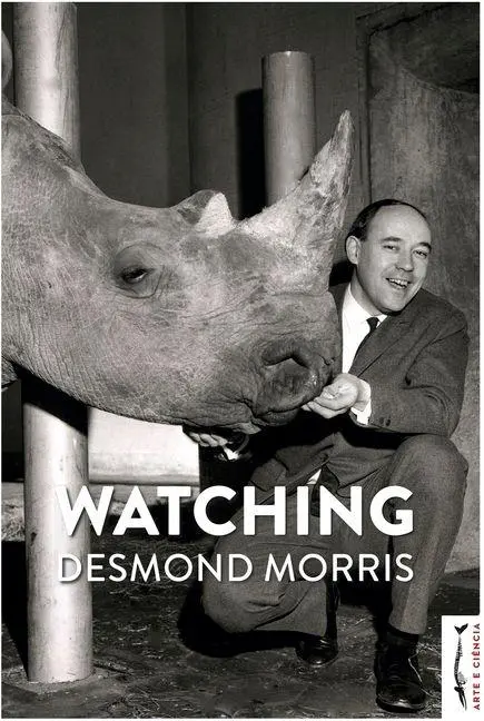 Cover: 9789895351619 | Watching | Desmond Morris | Buch | Gebunden | Englisch | 2022
