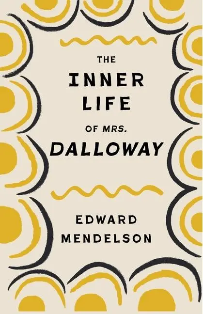 Cover: 9780231221719 | The Inner Life of Mrs. Dalloway | Edward Mendelson | Taschenbuch