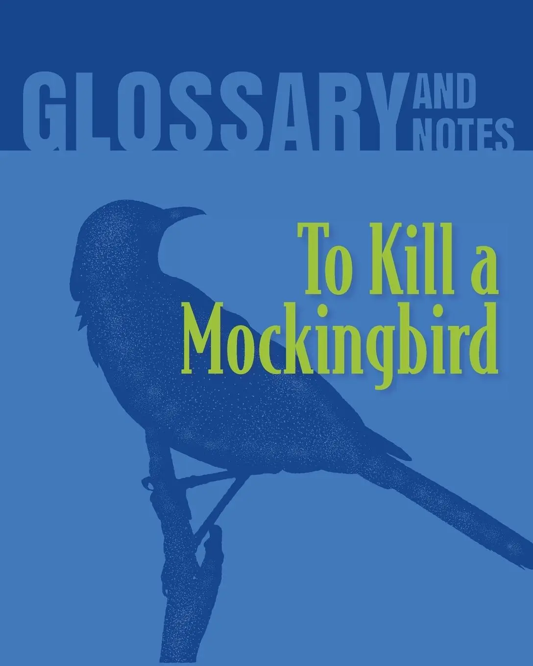 Cover: 9780897391719 | To Kill a Mockingbird Glossary and Notes | To Kill a Mockingbird