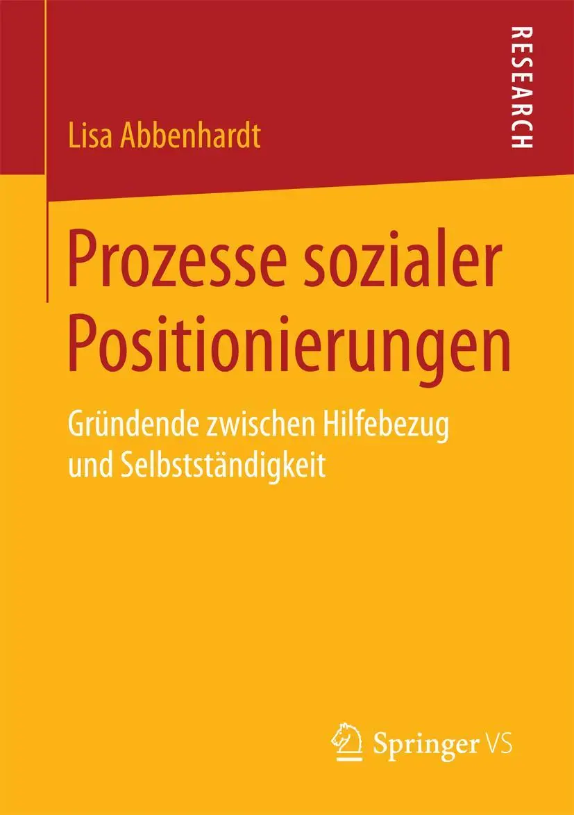 Cover: 9783658191719 | Prozesse sozialer Positionierungen | Lisa Abbenhardt | Taschenbuch | x
