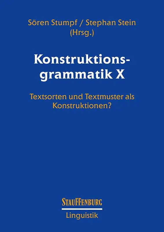 Cover: 9783958091719 | Konstruktionsgrammatik X | Sören Stumpf (u. a.) | Taschenbuch | 244 S.