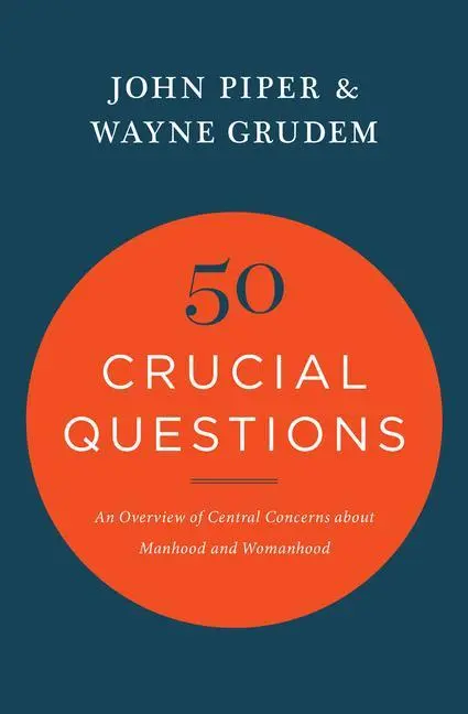 Cover: 9781433551819 | 50 Crucial Questions | John Piper (u. a.) | Taschenbuch | Englisch