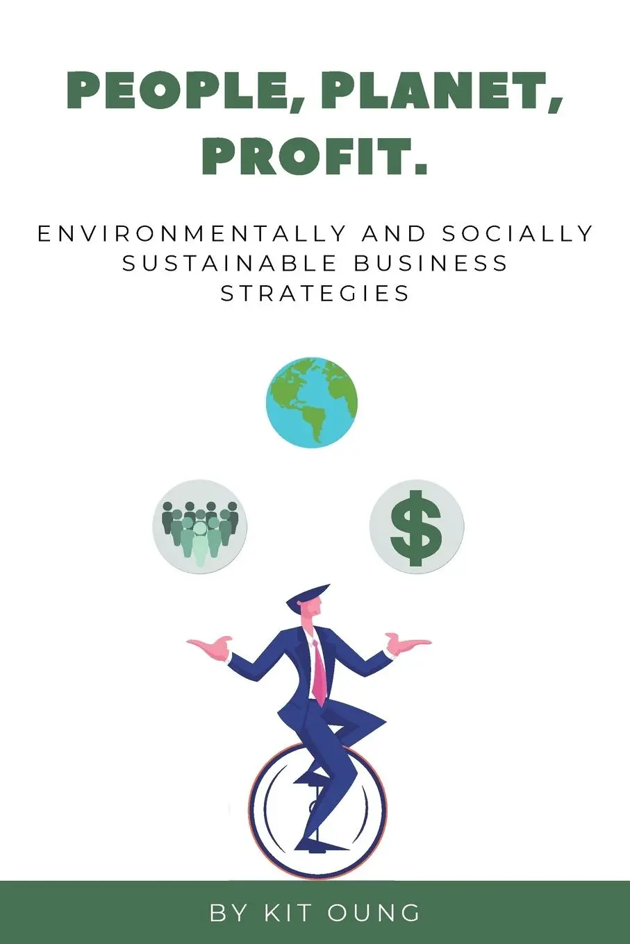 Cover: 9781637421819 | People, Planet, Profit | Kit Oung | Taschenbuch | Englisch | 2022