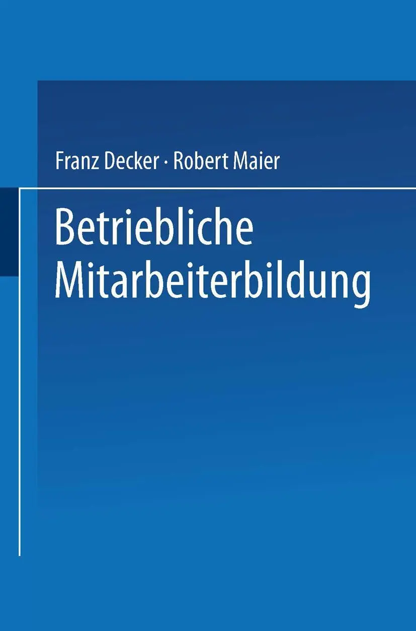 Cover: 9783409381819 | Betriebliche Mitarbeiterbildung | Robert Maier (u. a.) | Taschenbuch