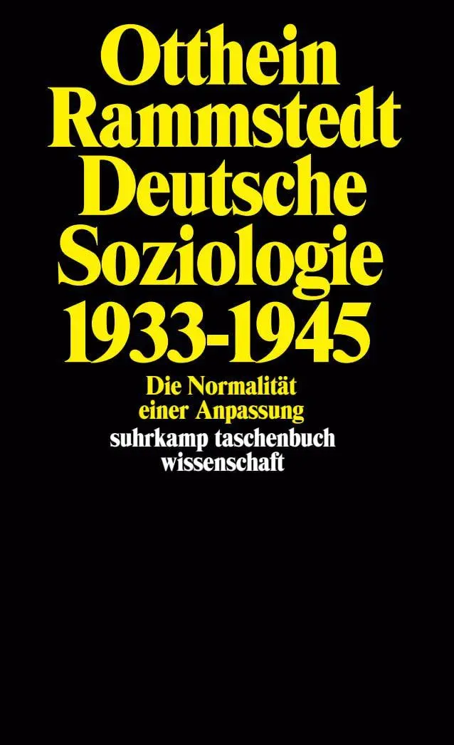 Cover: 9783518281819 | Deutsche Soziologie 1933-1945 | Die Normalität einer Anpassung | Buch