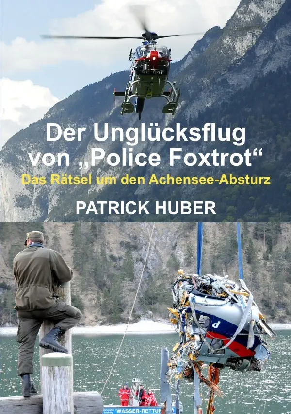 Cover: 9783565261819 | Der Unglücksflug von "Police Foxtrot" - Das Rätsel um den...