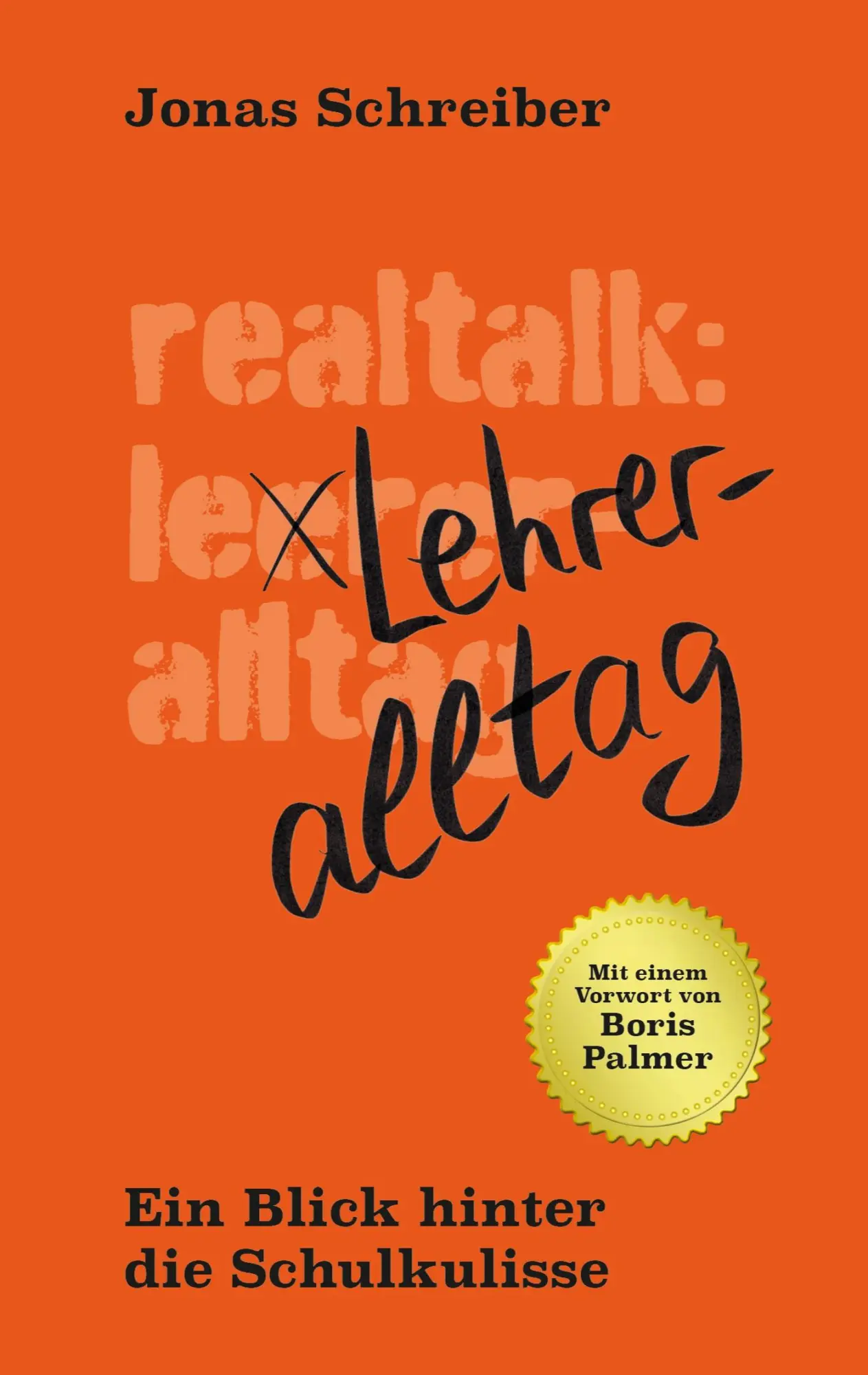 Cover: 9783695191819 | Realtalk: Lehreralltag | Ein Blick hinter die Schulkulisse | Schreiber