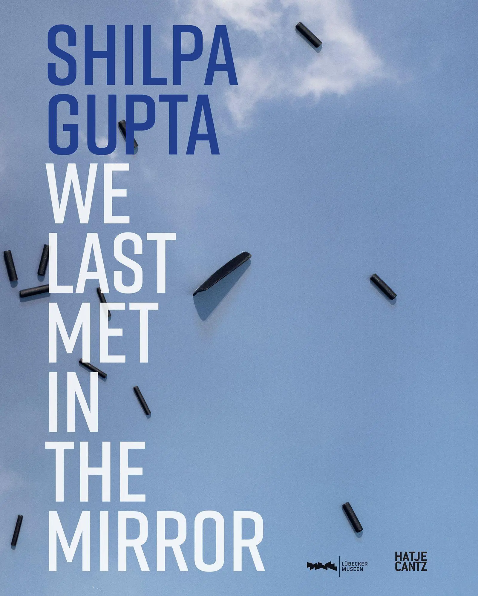 Cover: 9783775761819 | Shilpa Gupta. we last met in the mirror | Noura Dirani | Buch | 144 S.