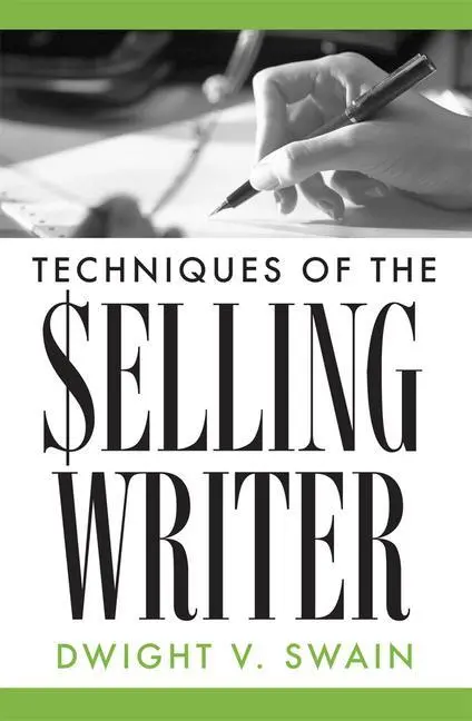 Cover: 9780806111919 | Techniques of the Selling Writer | Dwight V Swain | Taschenbuch | 1981