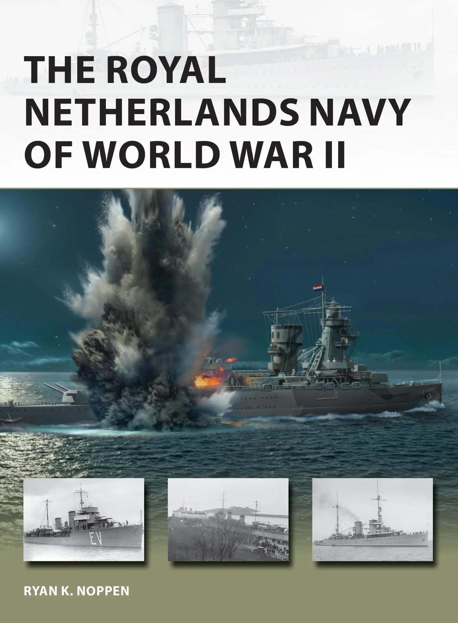 Cover: 9781472841919 | The Royal Netherlands Navy of World War II | Ryan K Noppen | Buch
