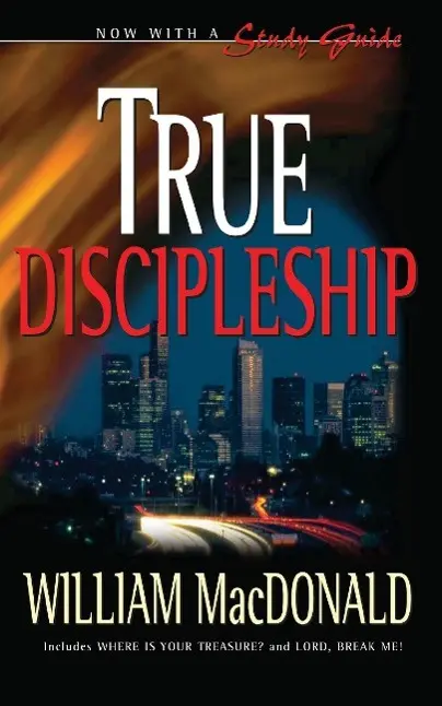 Cover: 9781882701919 | True Discipleship | William Macdonald | Taschenbuch | Englisch | 2003
