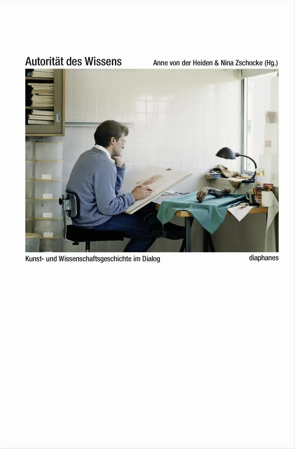 Cover: 9783037341919 | Autorität des Wissens | Anne von der Heiden | Taschenbuch | 235 S.