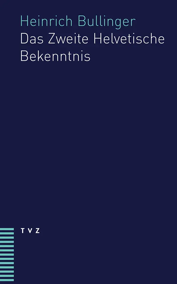 Cover: 9783290171919 | Das Zweite Helvetische Bekenntnis | Heinrich Bullinger | Taschenbuch