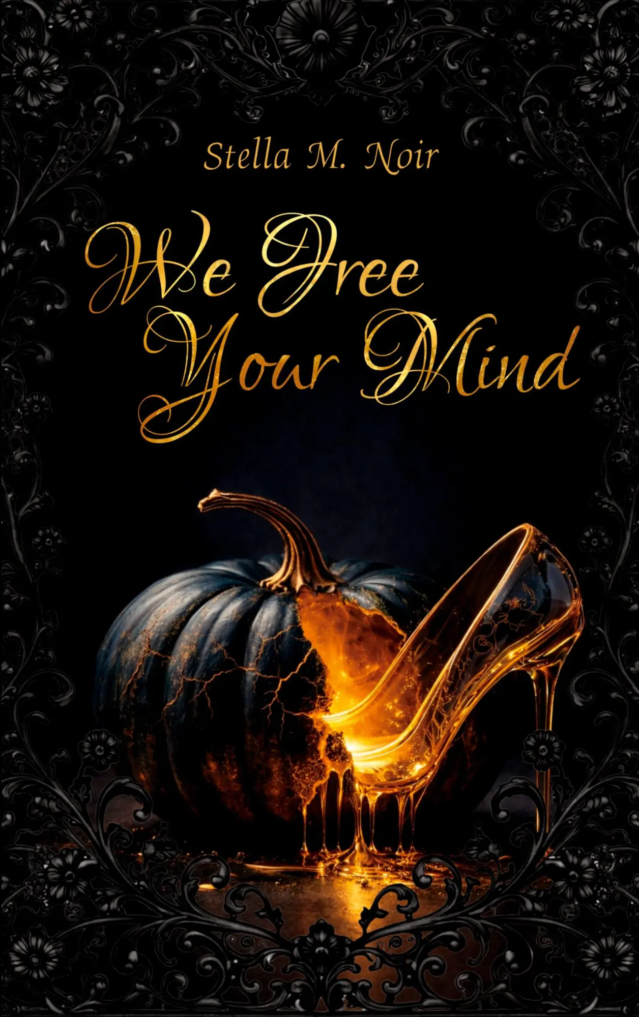 Cover: 9783384911919 | We Free Your Mind | Dark Romance | Stella M. Noir | Taschenbuch | 2026