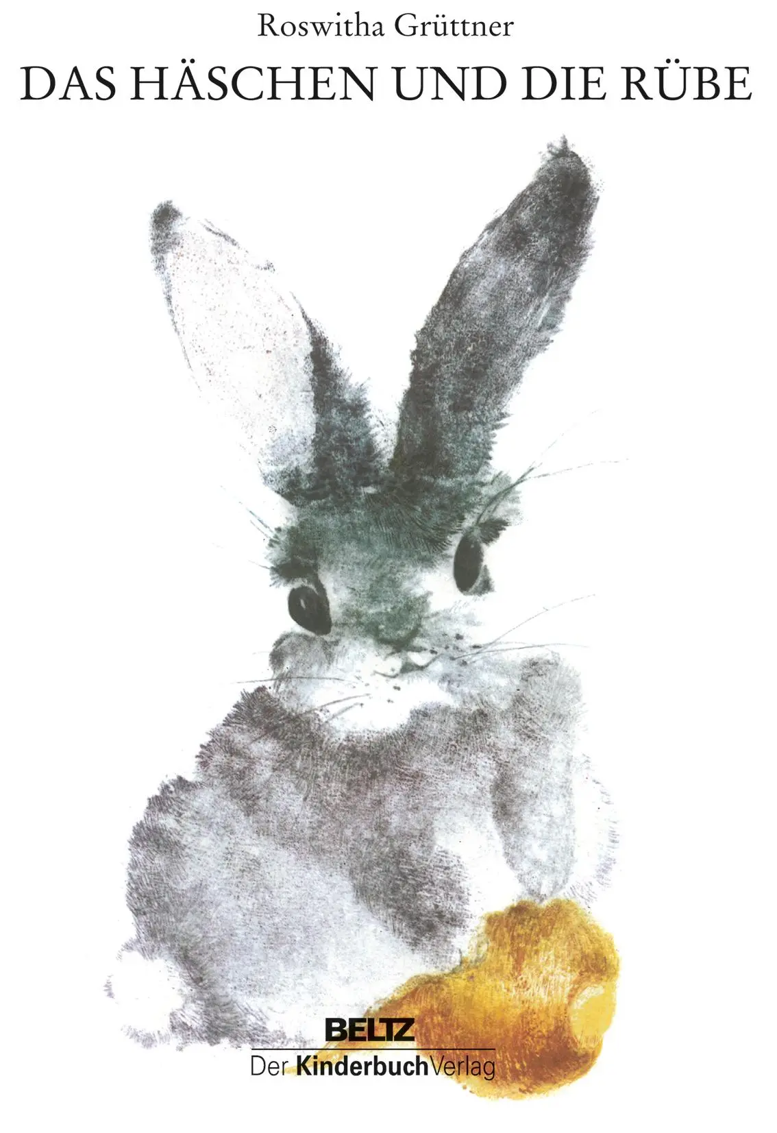 Cover: 9783407771919 | Das Häschen und die Rübe | Roswitha Grüttner | Buch | 24 S. | Deutsch