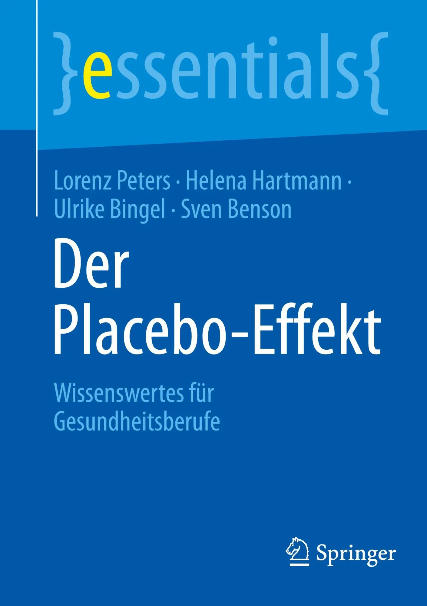 Cover: 9783662721919 | Der Placebo-Effekt | Wissenswertes für Gesundheitsberufe | Taschenbuch