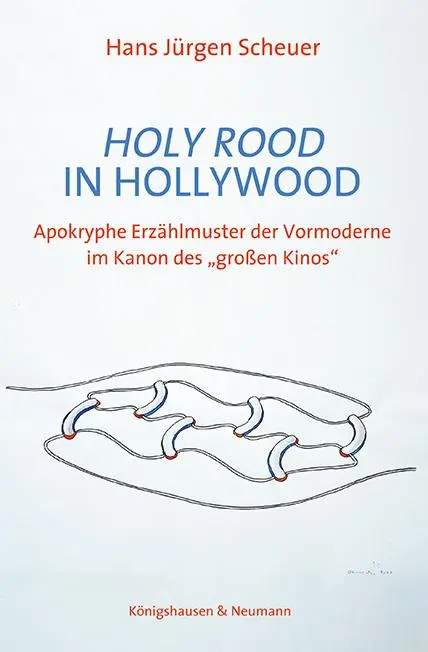 Cover: 9783826091919 | Holy Rood in Hollywood | Hans Jürgen Scheuer | Taschenbuch | 200 S.