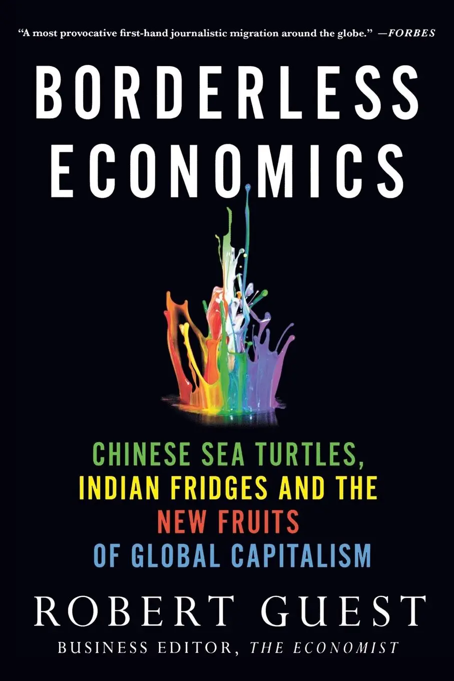 Cover: 9780230342019 | BORDERLESS ECONOMICS | Robert Guest | Taschenbuch | Englisch | 2013