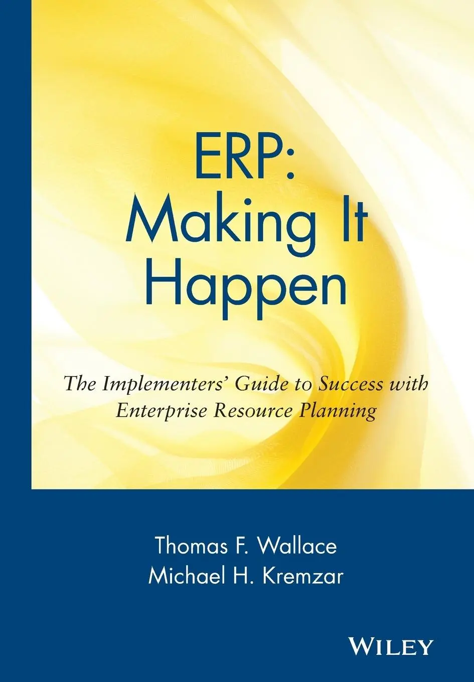 Cover: 9780471392019 | Erp | Thomas F Wallace (u. a.) | Buch | XII | Englisch | 2001 | Wiley