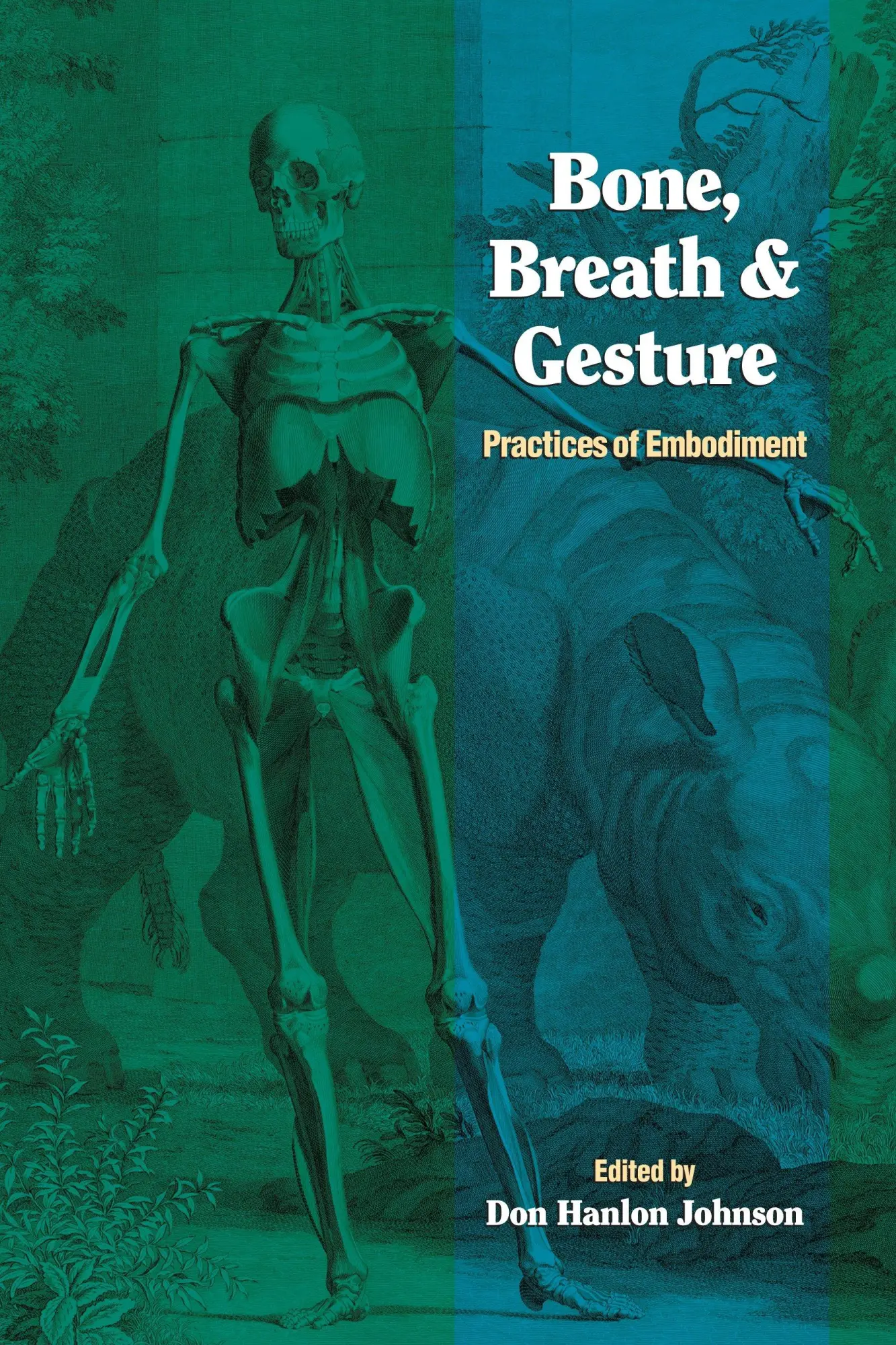 Cover: 9781556432019 | Bone, Breath, and Gesture | Practices of Embodiment Volume 1 | Johnson