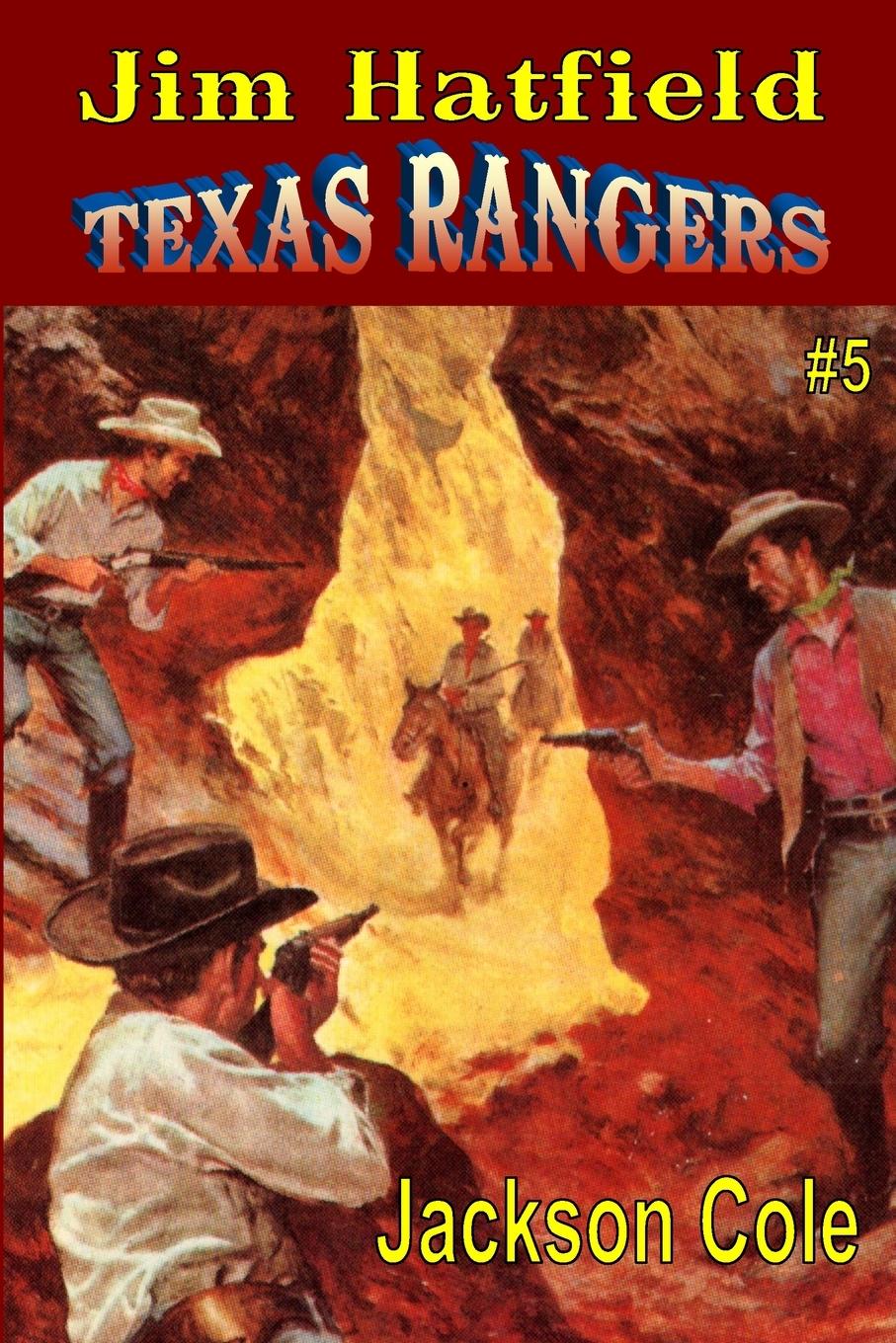Cover: 9781647202019 | Jim Hatfield Texas Rangers #5 | Jackson Cole | Taschenbuch | Englisch