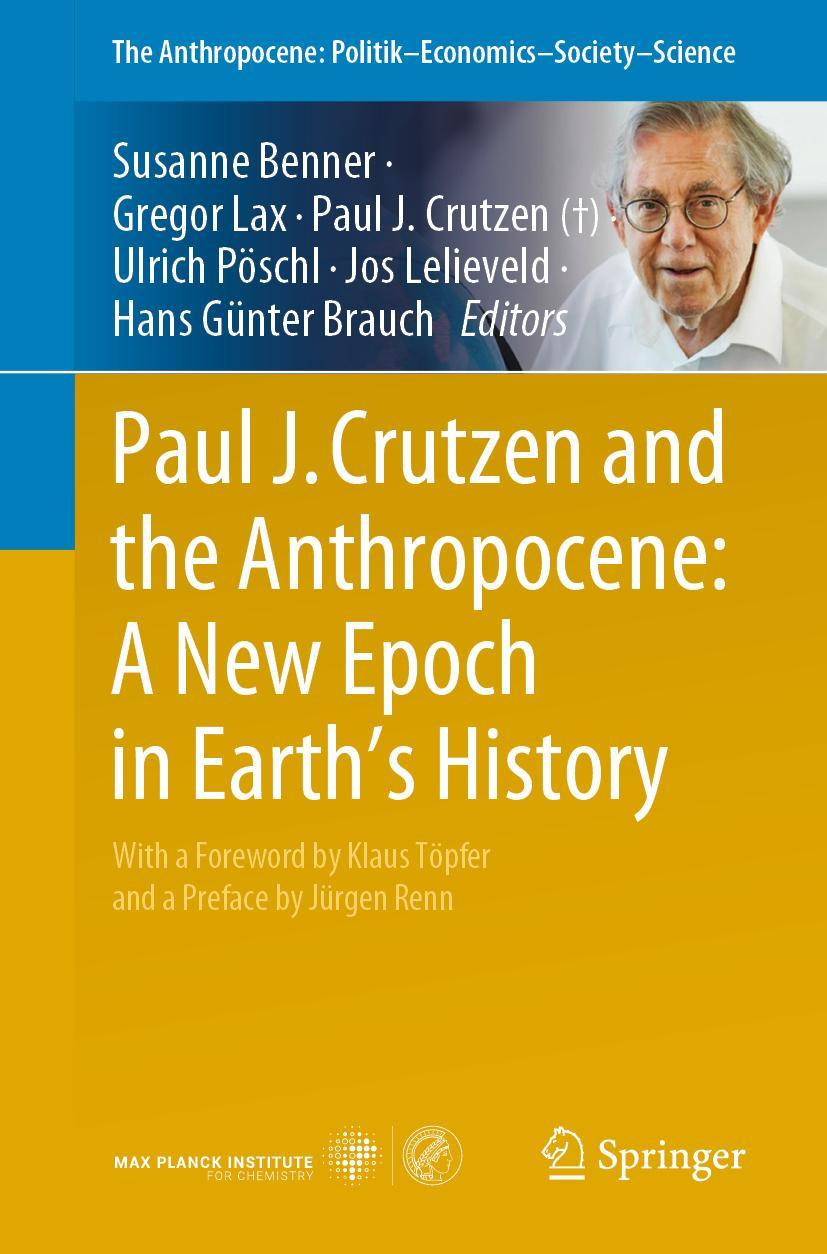 Cover: 9783030822019 | Paul J. Crutzen and the Anthropocene: A New Epoch in Earth's History