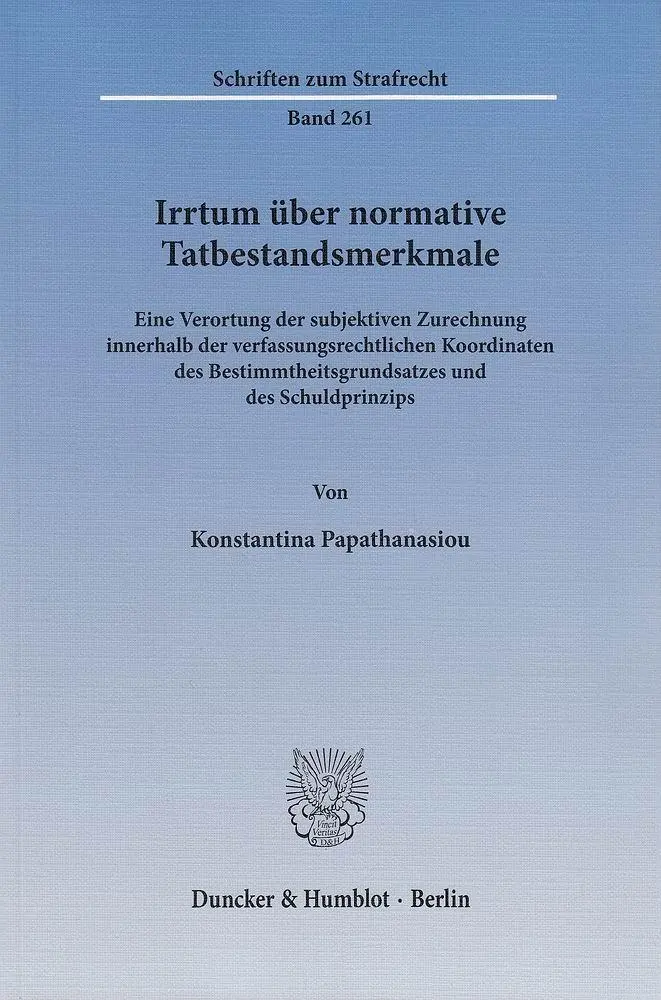 Cover: 9783428142019 | Irrtum über normative Tatbestandsmerkmale. | Konstantina Papathanasiou