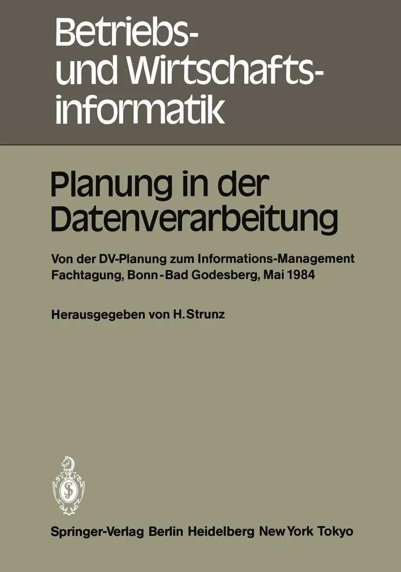 Cover: 9783540152019 | Planung in der Datenverarbeitung | Horst Strunz | Taschenbuch | x