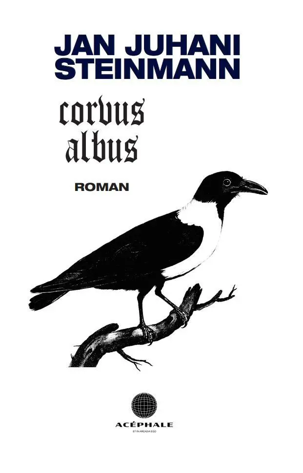 Cover: 9783903582019 | Corvus Albus | Jan Juhani Steinmann | Taschenbuch | Deutsch | 2024