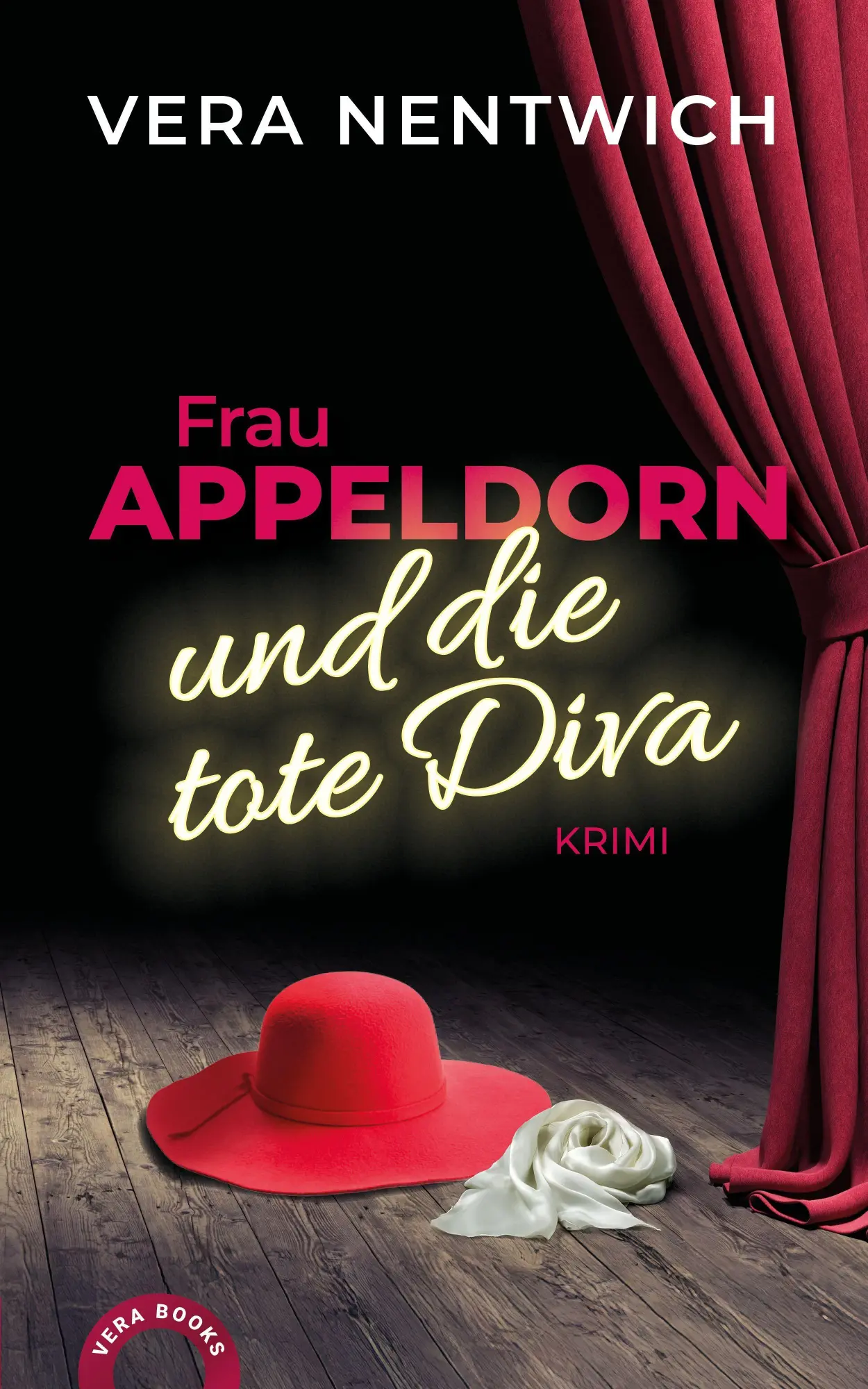 Cover: 9783912562019 | Frau Appeldorn und die tote Diva | Vera Nentwich | Taschenbuch | 2026