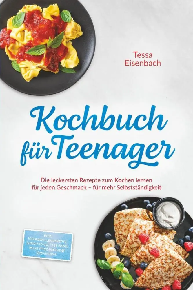 Cover: 9783989102019 | Kochbuch für Teenager: Die leckersten Rezepte zum Kochen lernen für...