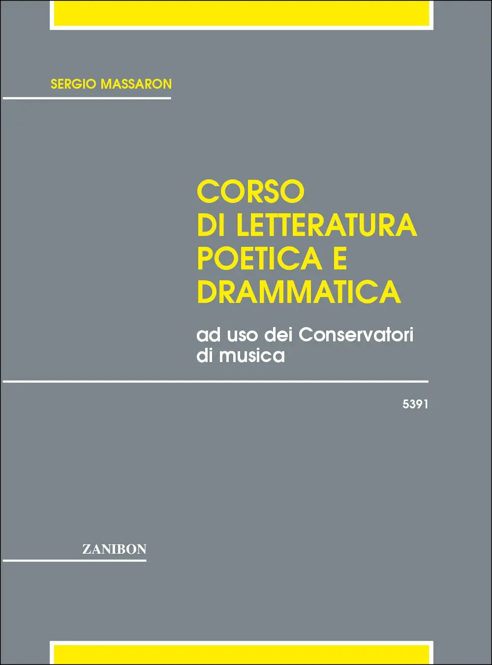Cover: 9788886642019 | Corso Di Letteratura Poetica E Drammatica | S. Massaron | Buch | 2017