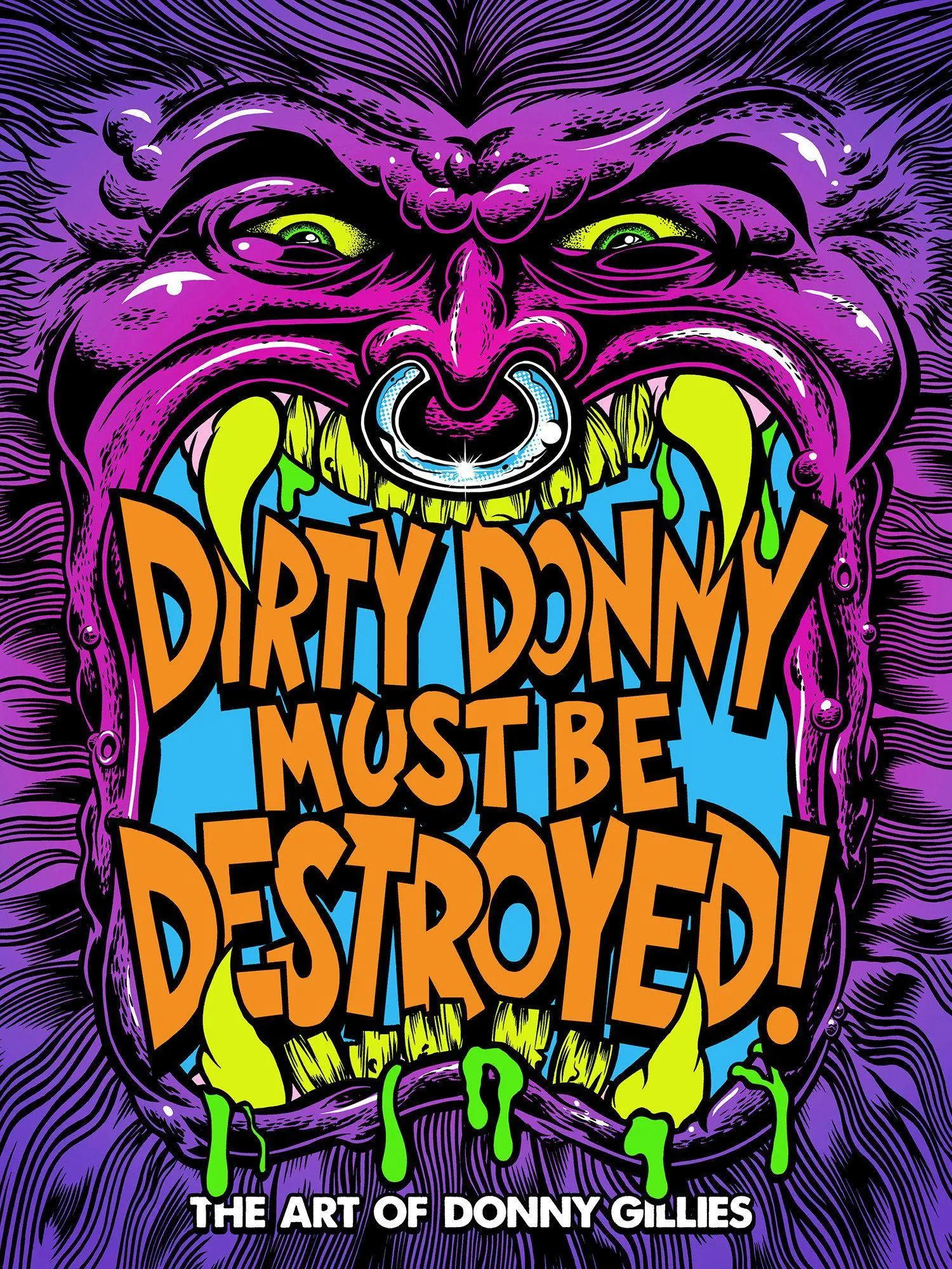 Cover: 9798887242019 | Dirty Donny Must Be Destroyed: The Art of Donny Gillies | Gillies