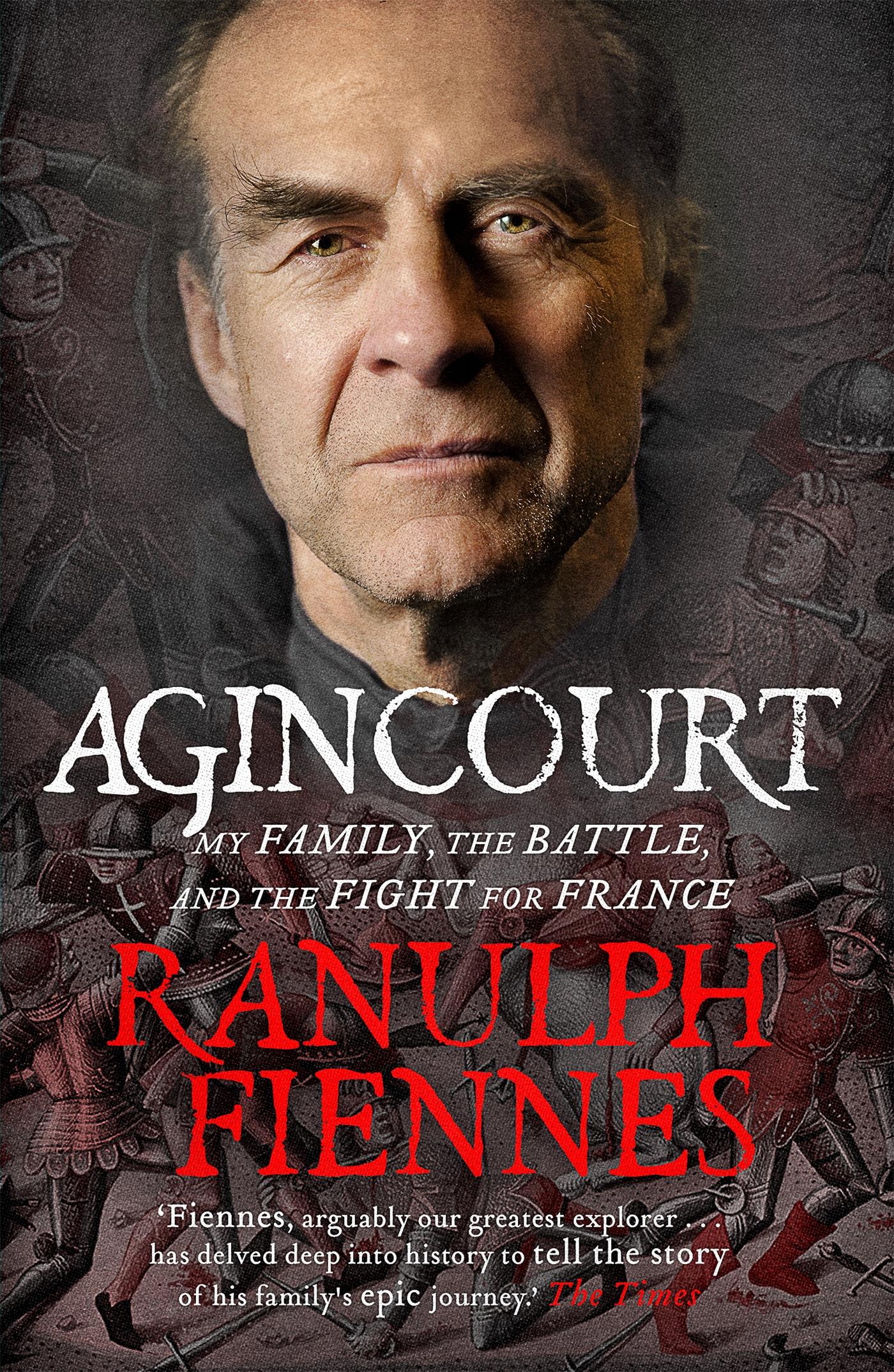 Cover: 9781444792119 | Agincourt | My Family, the Battle and the Fight for France | Fiennes