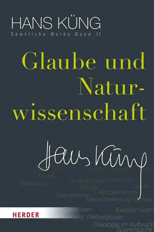 Cover: 9783451352119 | Glaube und Naturwissenschaft | Hans Küng | Buch | 432 S. | Deutsch