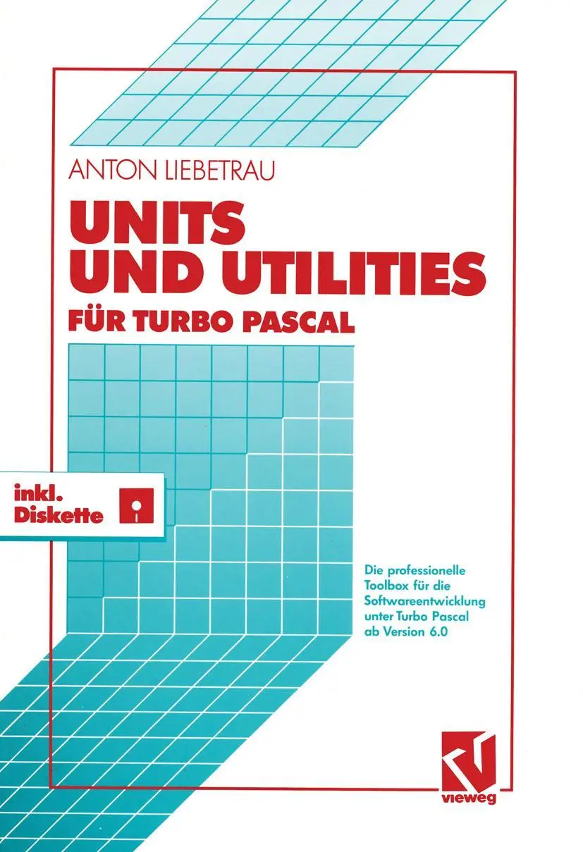 Cover: 9783528052119 | Units und Utilities für Turbo Pascal | Anton Liebetrau | Taschenbuch