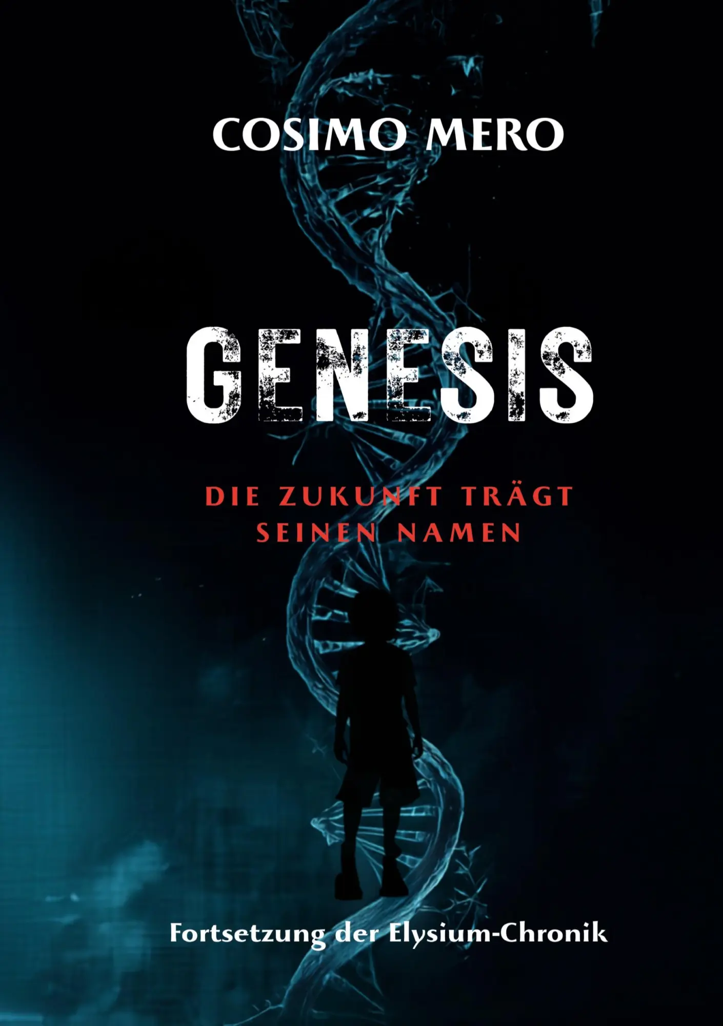 Cover: 9783696362119 | GENESIS | Die Zukunft trägt seinen Namen | Cosimo Mero | Taschenbuch