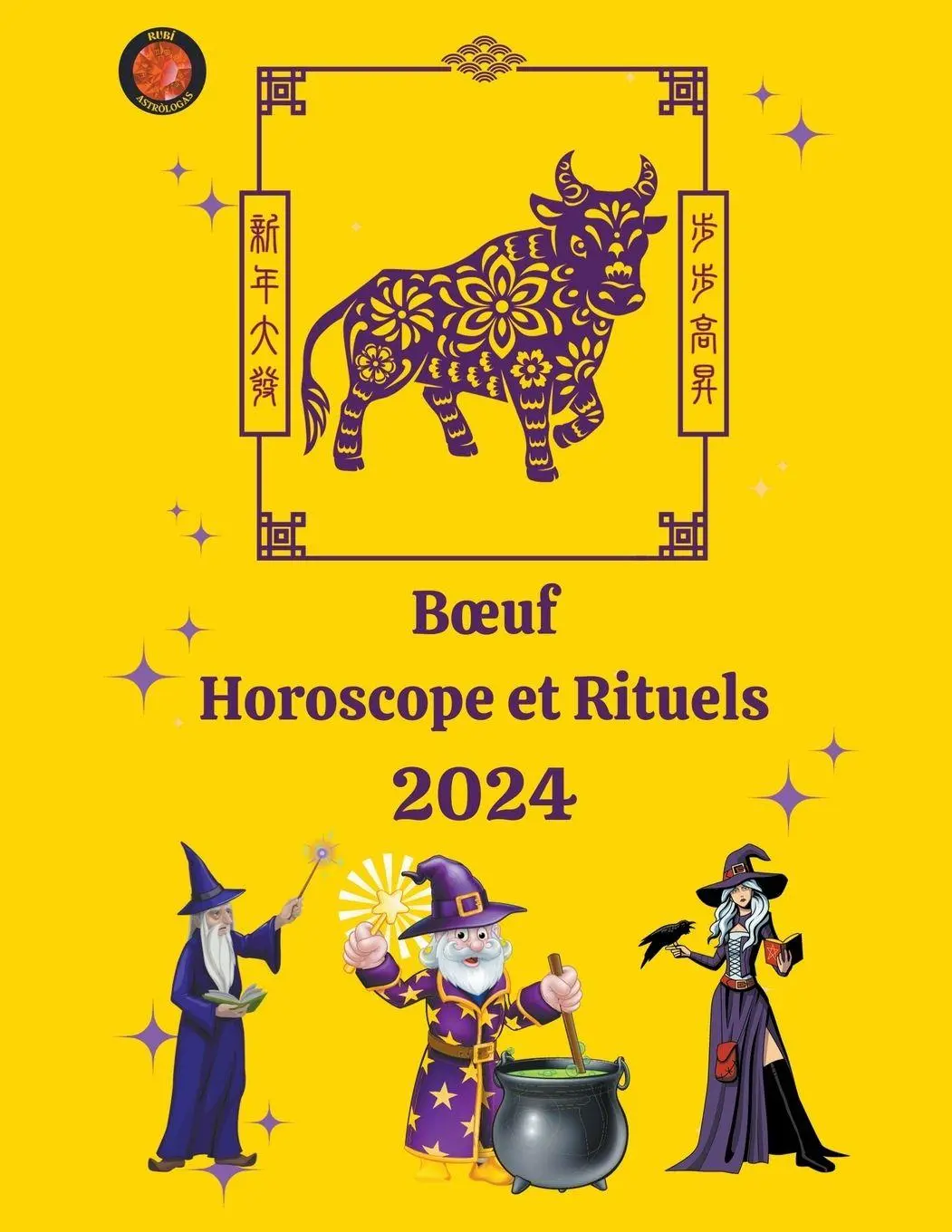 Cover: 9798223522119 | B¿uf Horoscope et Rituels 2024 | Alina A Rubi (u. a.) | Taschenbuch