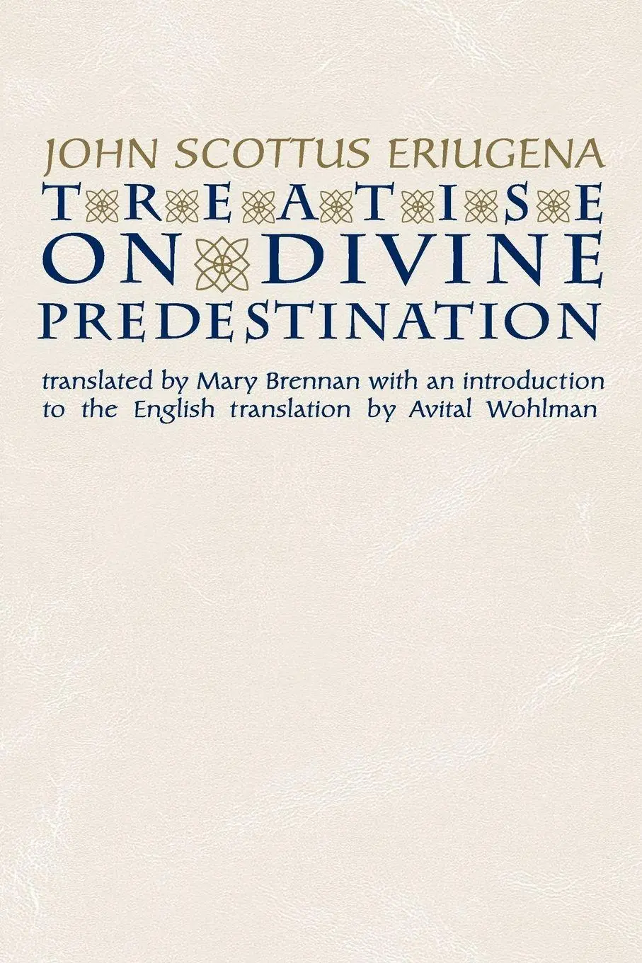 Cover: 9780268042219 | Treatise on Divine Predestination | John Scottus Eriugena | Buch