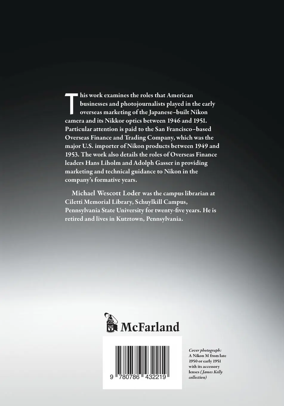 Rückseite: 9780786432219 | The Nikon Camera in America, 1946-1953 | Michael Wescott Loder | Buch