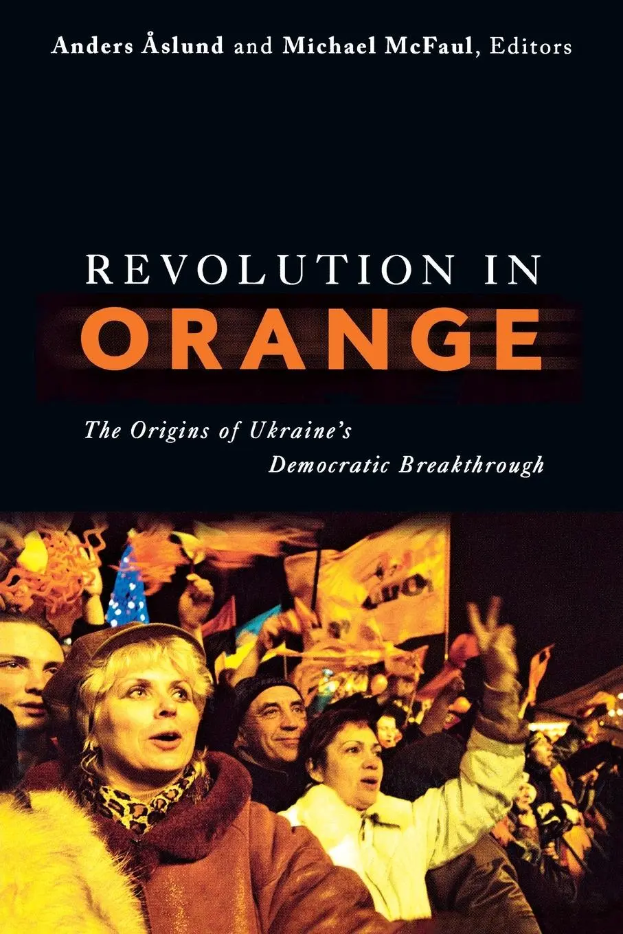 Cover: 9780870032219 | Revolution in Orange | Anders Aslund (u. a.) | Taschenbuch | Englisch