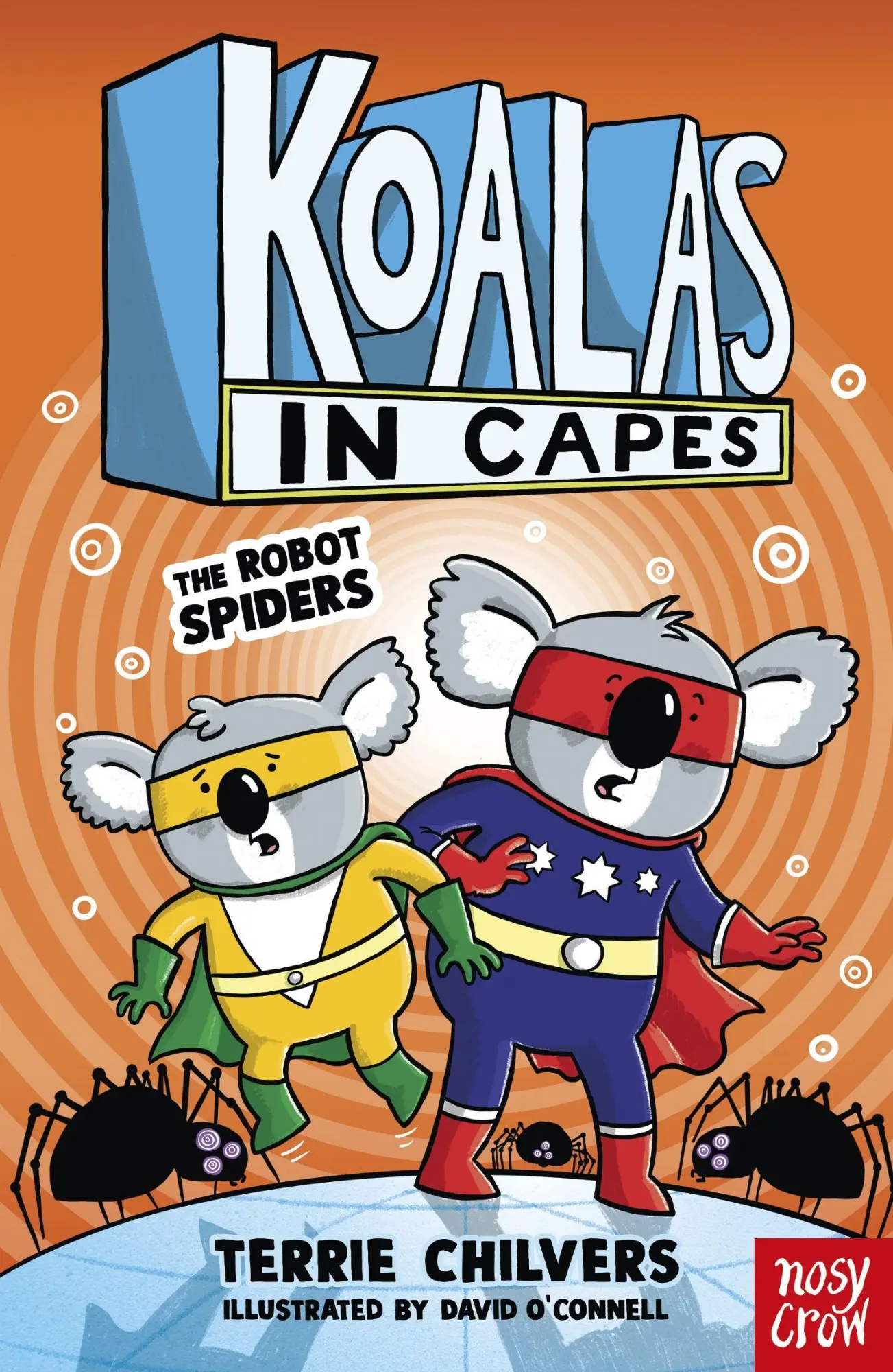 Cover: 9781805132219 | Koalas in Capes | The Robot Spiders | Terrie Chilvers | Taschenbuch