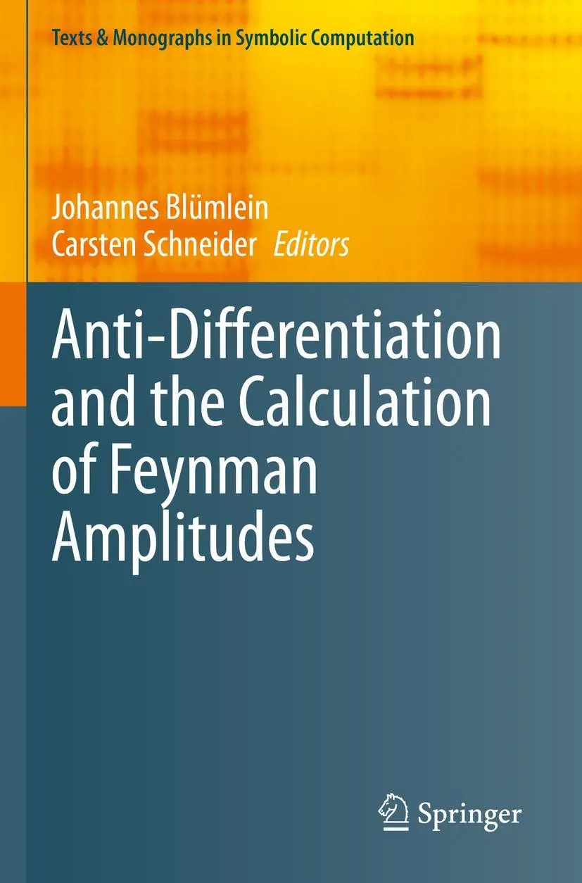 Cover: 9783030802219 | Anti-Differentiation and the Calculation of Feynman Amplitudes | Buch