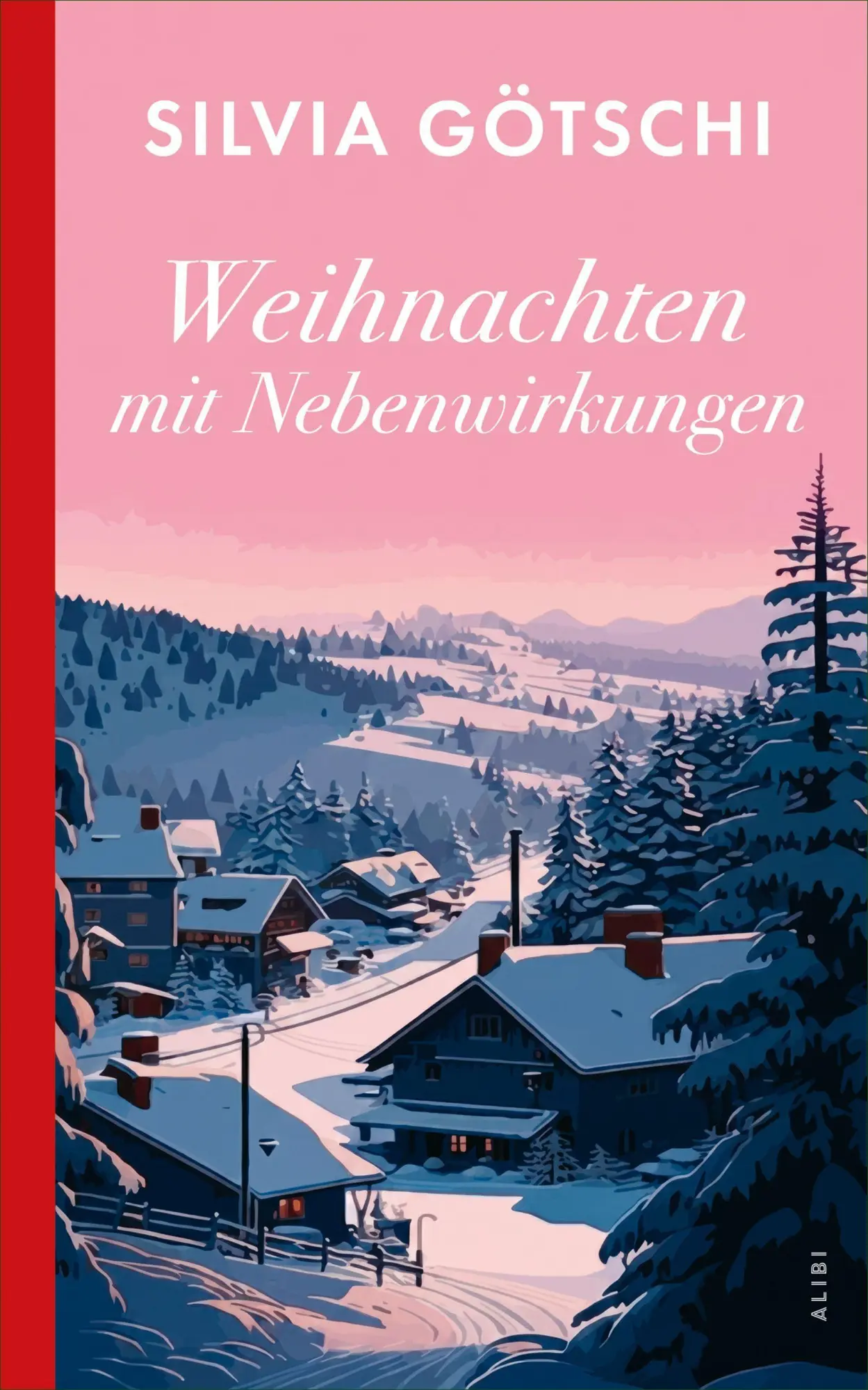 Cover: 9783038202219 | Weihnachten mit Nebenwirkungen | Silvia Götschi | Taschenbuch | 128 S.
