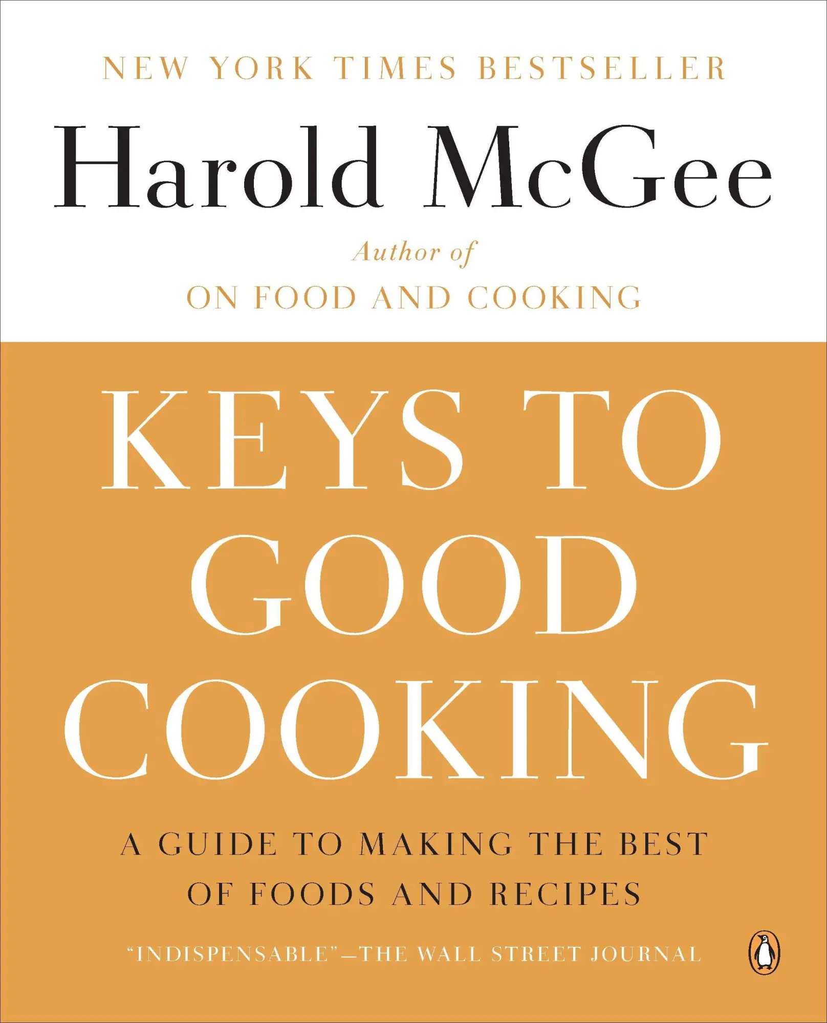 Cover: 9780143122319 | Keys to Good Cooking | A Guide to Making the Best of Foods and Recipes