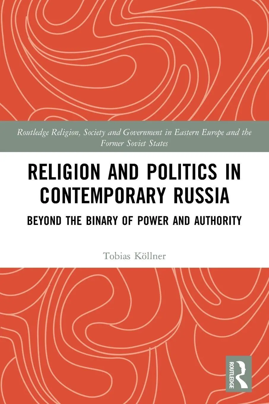 Cover: 9780367652319 | Religion and Politics in Contemporary Russia | Tobias Köllner | Buch
