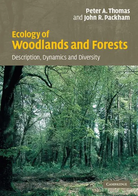 Cover: 9780521542319 | Ecology of Woodlands and Forests | Description, Dynamics and Diversity
