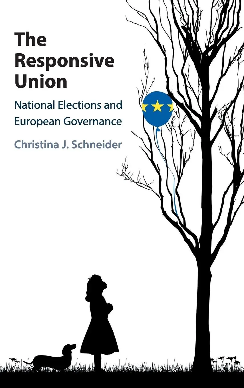 Cover: 9781108472319 | The Responsive Union | Christina J. Schneider | Buch | Englisch | 2019