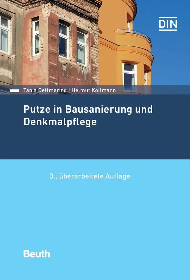 Cover: 9783410292319 | Putze in Bausanierung und Denkmalpflege | Tanja Dettmering (u. a.)